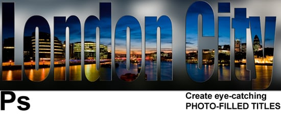 Create eye-catching PHOTO-FILLED TITLES in Photoshop