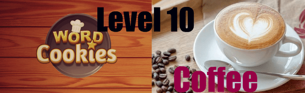 wordcookiescoffeelevel10answers  Tutorial Board